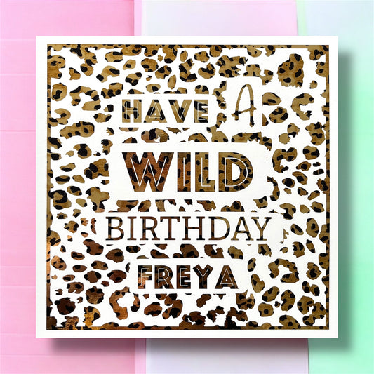 'Wild Time' Birthday Card